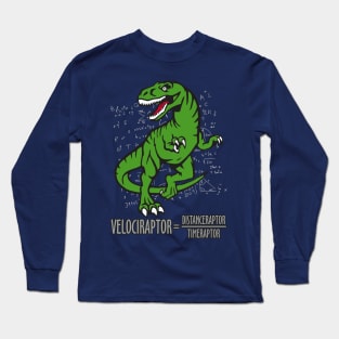 Velociraptor Math Long Sleeve T-Shirt